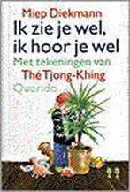 Ik zie je wel, ik hoor je wel 9789021459745 Miep Diekmann, Boeken, Verzenden, Gelezen, Miep Diekmann