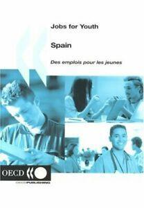 Jobs for Youth/Des emplois pour les jeunes Spain. Publishing, Boeken, Overige Boeken, Zo goed als nieuw, Verzenden