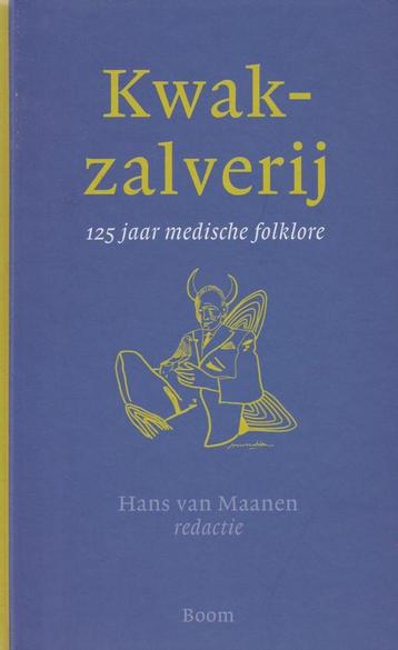 Kwakzalverij 9789085061687, Verzenden