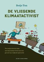 De vliegende klimaatactivist 9789038815985 Betje Ton, Boeken, Stripverhalen, Verzenden, Gelezen, Betje Ton