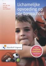 Lichamelijke opvoeding op de basisschool / Vast Boek, Verzenden, Gertjan van Dokkum