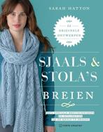 Sjaals & stolas breien 9789462500662 Sarah Hatton, Boeken, Verzenden, Zo goed als nieuw, Sarah Hatton