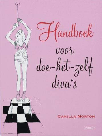 Handboek voor doe-het-zelf divas 9789024555086 C. Morton, Verzenden, C. Morton