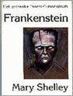 Frankenstein, of de moderne prometheus 9789054021896, Zo goed als nieuw, Mary Wollstonecraft Shelley, Verzenden