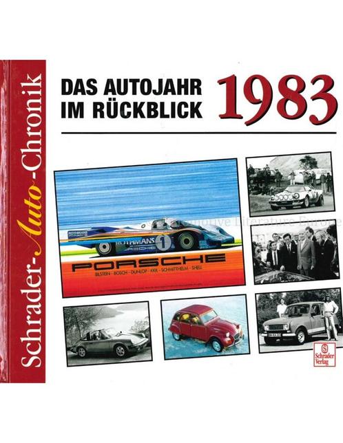DAS AUTOJAHR IM RÜCKBLICK 1983 (SCHRADER - AUTO - CHRONIK), Livres, Autos | Livres