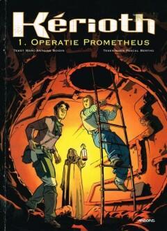 Kérioth 1 Operatie Prometheus / Kérioth / 1 9789034300348, Boeken, Overige Boeken, Gelezen, Verzenden