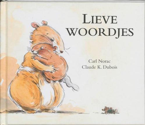 Lieve woordjes 9789025728328, Livres, Livres pour enfants | 4 ans et plus, Envoi