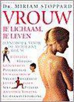 Vrouw, je lichaam, je leven 9789021525433, Livres, Grossesse & Éducation, Miriam Stoppard, Verzenden