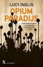 Opiumparadijs: De geschiedenis van papaver - de opwindendste, Nieuw, Nederlands, Verzenden