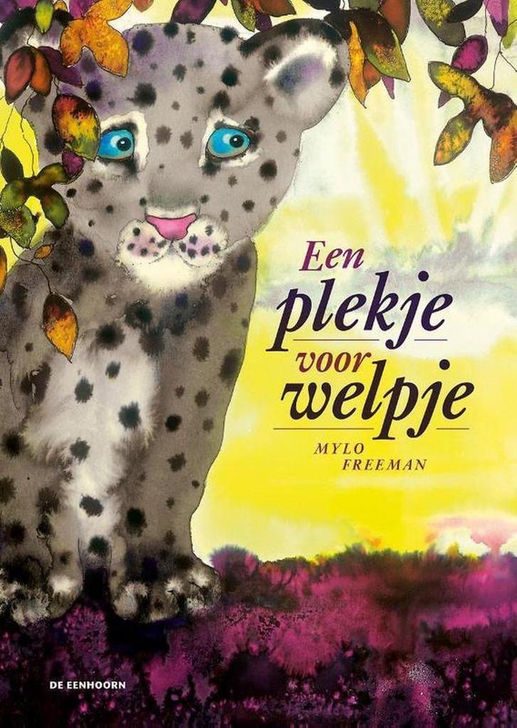 Een plekje voor welpje 9789462911987 Mylo Freeman, Boeken, Prentenboeken en Plaatjesalbums, Zo goed als nieuw, Verzenden