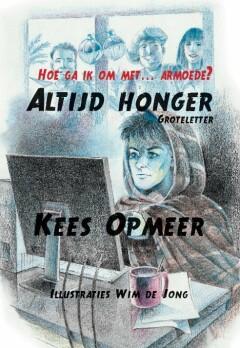 Altijd honger / Hoe ga ik om met... / 1 9789462601178, Boeken, Kinderboeken | Jeugd | 10 tot 12 jaar, Zo goed als nieuw, Verzenden