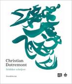 Christian Dotremont. Schilder - Schrijver, Boeken, Nieuw, Nederlands, Verzenden