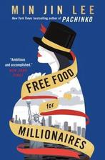 Free Food for Millionaires 9781538722022 Min Jin Lee, Boeken, Verzenden, Gelezen, Min Jin Lee