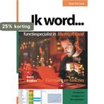 Ik word... functiespecialist in Excel 9789072445704, Boeken, Informatica en Computer, Verzenden, Gelezen, Gerrit Bruijnes