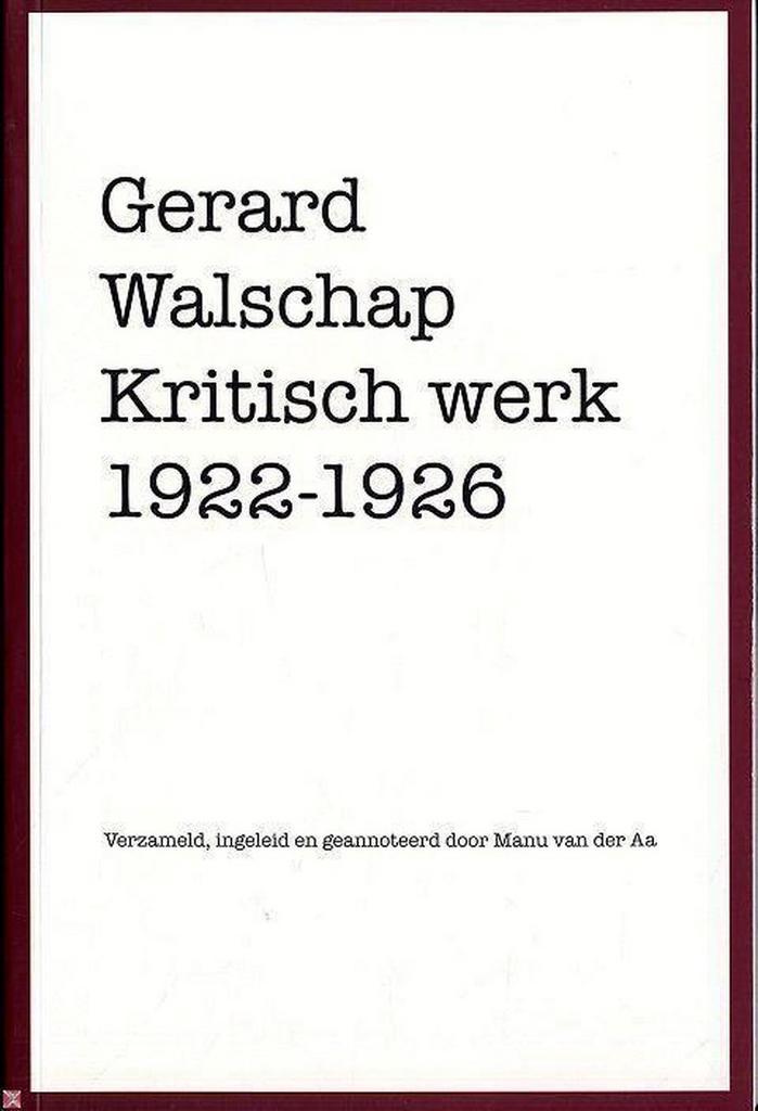 Kritisch werk 1922-1926 / Literaire tekstedities en, Boeken, Overige Boeken, Zo goed als nieuw, Verzenden