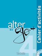 Alter Ego +4 : Cahier dactivités + cd audio 9782014015515, Boeken, Verzenden, Gelezen, Catherine Hugot