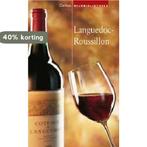 Languedoc-Roussillon / Deltas wijnbibliotheek 9789024377244, Boeken, Kookboeken, Verzenden, Zo goed als nieuw, R. Bichsel