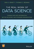 The Real Work of Data Science 9781119570707 Ron S. Kenett, Verzenden, Zo goed als nieuw, Ron S. Kenett