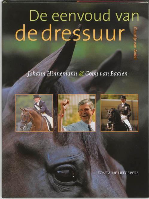 De eenvoud van de dressuur 9789059560055 C. van Andel, Boeken, Hobby en Vrije tijd, Zo goed als nieuw, Verzenden