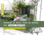 Ontwerp je huis, tuin en keuken met Google SketchUp, Verzenden, Zo goed als nieuw, Frank Fritschy