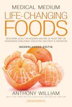 Medical Medium - Life Changing Foods 9789492665072, Boeken, Zwangerschap en Opvoeding, Anthony William, Zo goed als nieuw, Verzenden