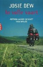 In volle vaart 9789069746289 Josie Dew, Boeken, Reisverhalen, Verzenden, Gelezen, Josie Dew