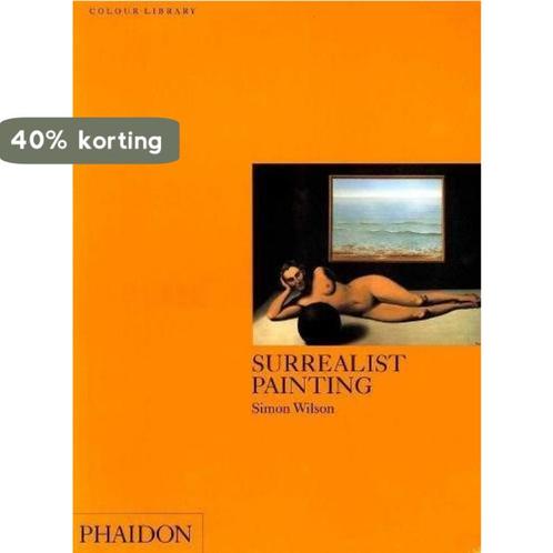 Surrealist Painting 9780714827223 Simon Wilson, Boeken, Overige Boeken, Gelezen, Verzenden