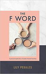 The F Word 9781473680166 Lily Pebbles, Verzenden, Lily Pebbles