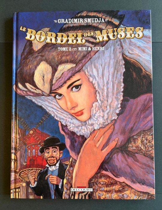 Le Bordel des Muses T2 + dédicace - C - 1 Album - Eerste, Boeken, Stripverhalen