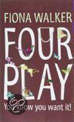 Four Play / druk 1 9780340921265 Fiona Walker, Livres, Verzenden, Fiona Walker