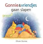Gonnie & vriendjes - Gonnie & vriendjes gaan slapen, Livres, Livres pour enfants | 0 an et plus, Olivier Dunrea, Verzenden