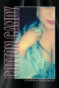 Cotton Candy.by Gonzales, Cynthia New   ., Boeken, Overige Boeken, Zo goed als nieuw, Verzenden
