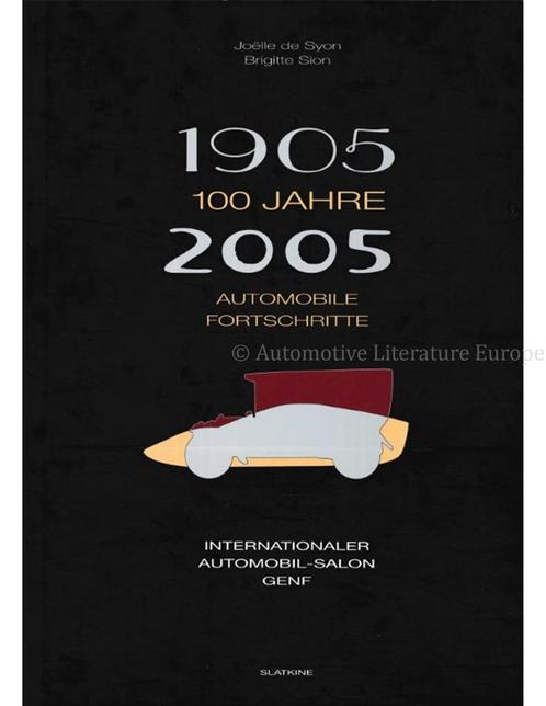 100 JAHRE AUTOMOBILE FORTSCHRITTE 1905 - 2005,, Livres, Autos | Livres
