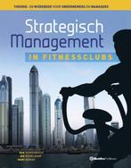 Strategisch management in fitnessclubs 9789082190410, Boeken, Verzenden, Zo goed als nieuw, Han Doorenbosch