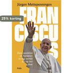 Franciscus 9789463104746 Jürgen Mettepenningen, Boeken, Verzenden, Gelezen, Jürgen Mettepenningen