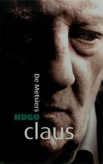 De Metsiers / Kopstukken / 14 9789078432319 Hugo Claus, Verzenden, Zo goed als nieuw, Hugo Claus