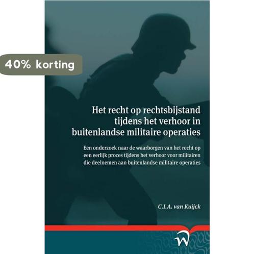Het recht op rechtsbijstand tijdens het verhoor in, Boeken, Wetenschap, Gelezen, Verzenden