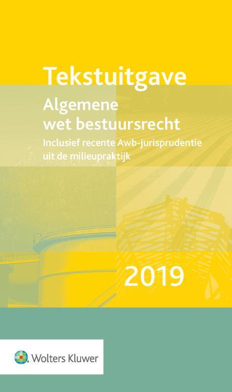 Tekstuitgave Algemene wet bestuursrecht 2019 9789013152852, Boeken, Wetenschap, Zo goed als nieuw, Verzenden