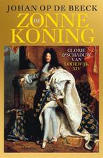 De zonnekoning 9789464102352 Johan Op de Beeck, Boeken, Verzenden, Zo goed als nieuw, Johan Op de Beeck