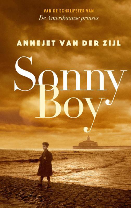 Sonny boy 9789021424088 Annejet van der Zijl, Boeken, Literatuur, Zo goed als nieuw, Verzenden