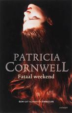 Fataal weekend 9789021801247, Livres, Patricia Cornwell, Patricia Cornwell, Verzenden