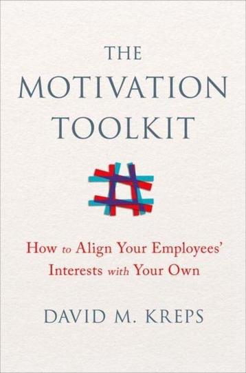 The Motivation Toolkit – How to Align Your Employees`, Verzenden, David Kreps