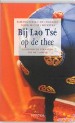 Bij Lao Tsé op de thee 9789044613575, Boeken, Verzenden, Gelezen