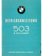 1956 BMW 503 COUPE | CABRIOLET INSTRUCTIEBOEKJE DUITS, Autos : Divers, Modes d'emploi & Notices d'utilisation