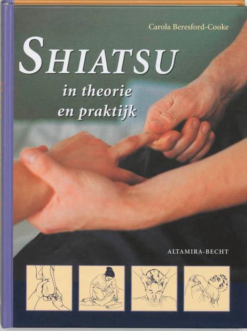 Shiatsu In Theorie En Praktijk 9789069635187, Boeken, Esoterie en Spiritualiteit, Gelezen, Verzenden