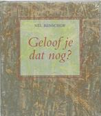 Geloof je dat nog? 9789043503129, Boeken, Verzenden, Zo goed als nieuw, Benschop