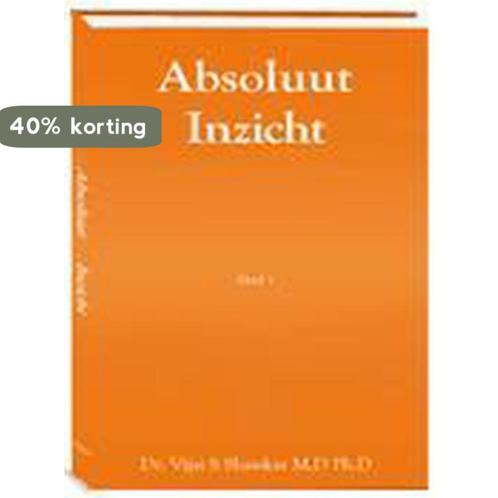 Deel 1 Absoluut Inzicht 9789079731114 Vijai S. Shankar, Boeken, Filosofie, Zo goed als nieuw, Verzenden