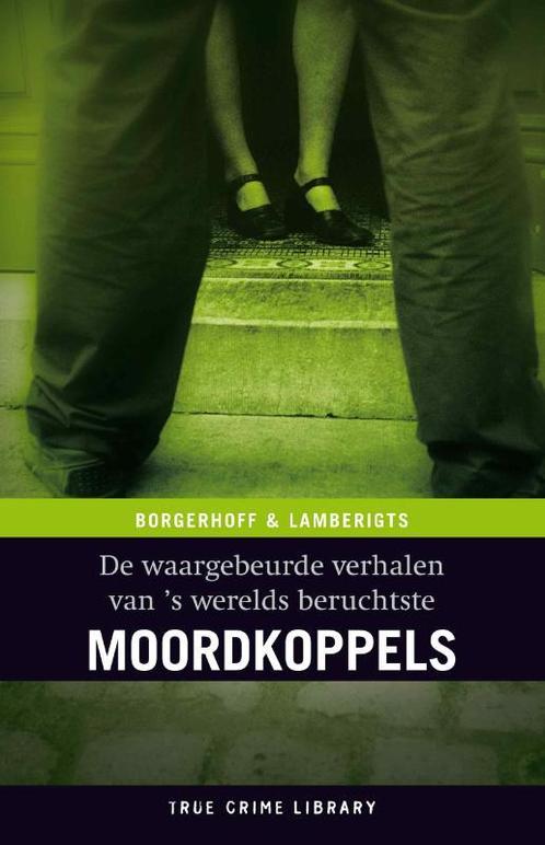 Moordkoppels 9789077941072 Steven Borgerhoff, Boeken, Hobby en Vrije tijd, Gelezen, Verzenden