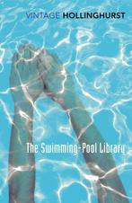 The Swimming-Pool Library 9781784870317 Alan Hollinghurst, Verzenden, Alan Hollinghurst