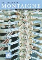 De titels van Montaigne 9789050188593, Verzenden
